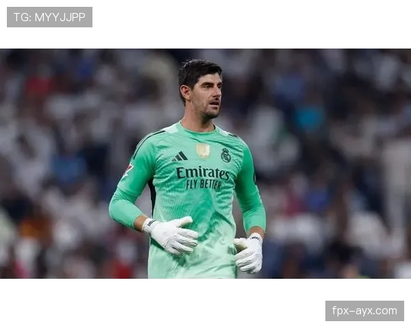 库尔图瓦表现下滑成皇马争冠路最大隐忧